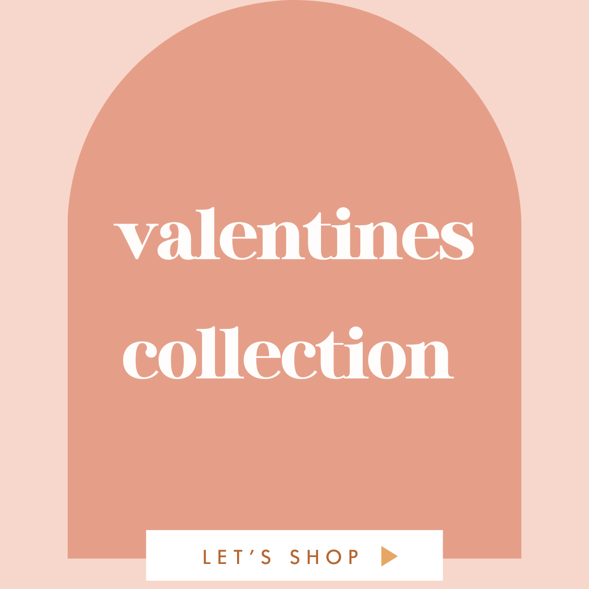 Valentine Collection